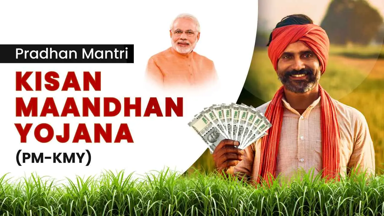 PM Kisan Maandhan Yojana Details